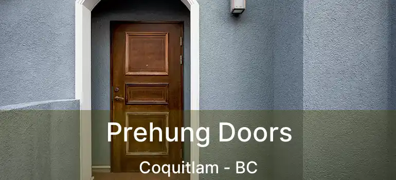  Prehung Doors Coquitlam - BC