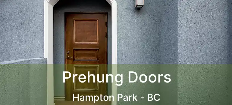  Prehung Doors Hampton Park - BC