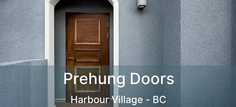  Prehung Doors Harbour Village - BC