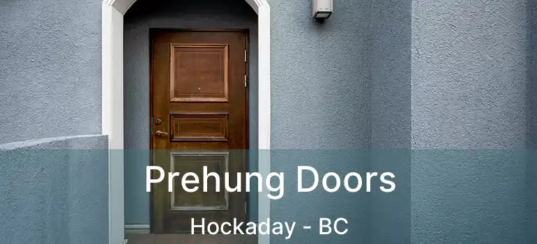  Prehung Doors Hockaday - BC