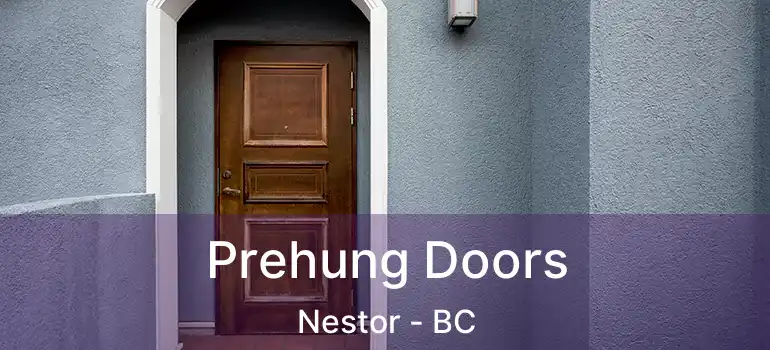  Prehung Doors Nestor - BC
