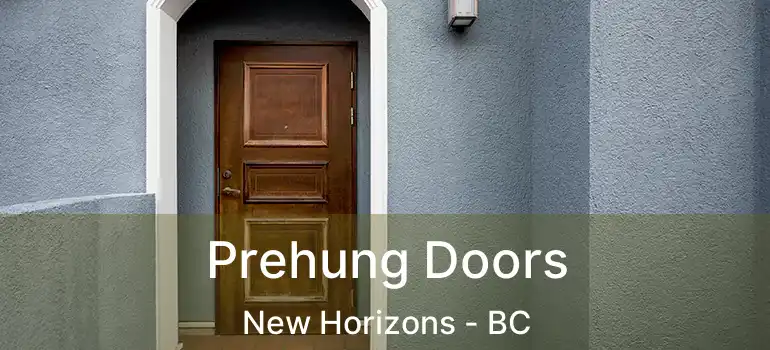  Prehung Doors New Horizons - BC