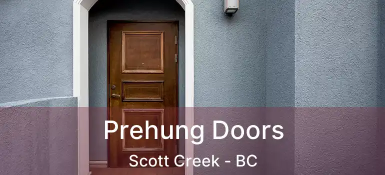  Prehung Doors Scott Creek - BC