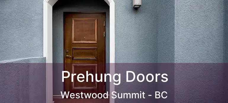  Prehung Doors Westwood Summit - BC