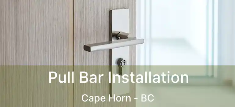  Pull Bar Installation Cape Horn - BC