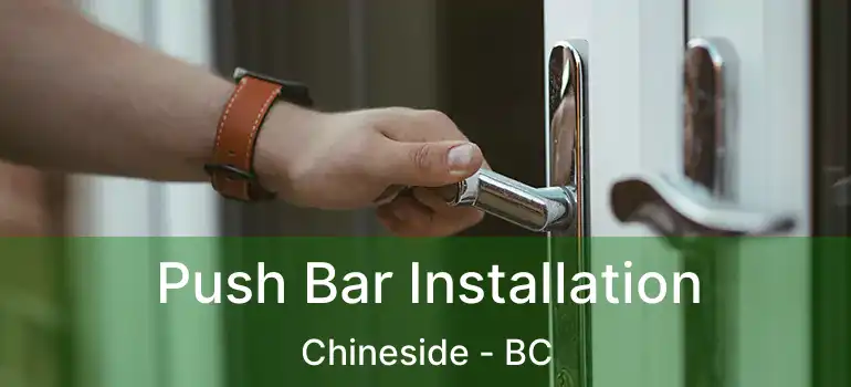 Push Bar Installation Chineside - BC