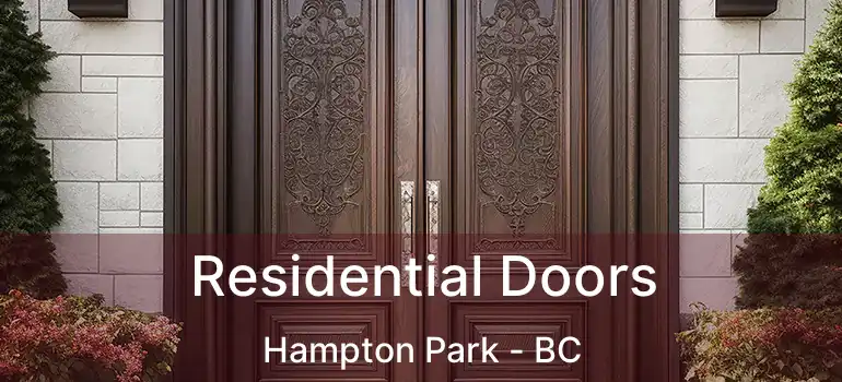  Residential Doors Hampton Park - BC
