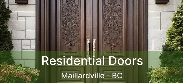  Residential Doors Maillardville - BC