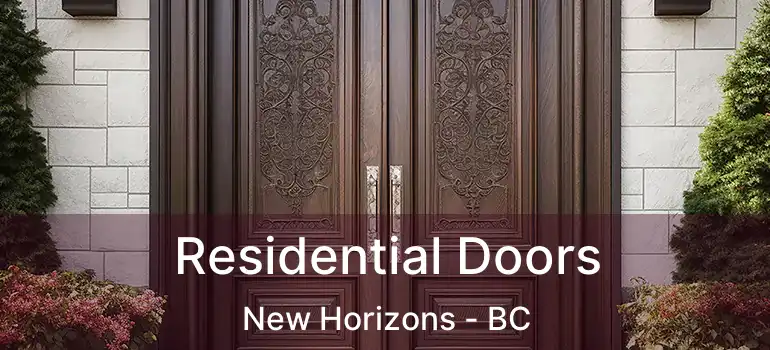  Residential Doors New Horizons - BC