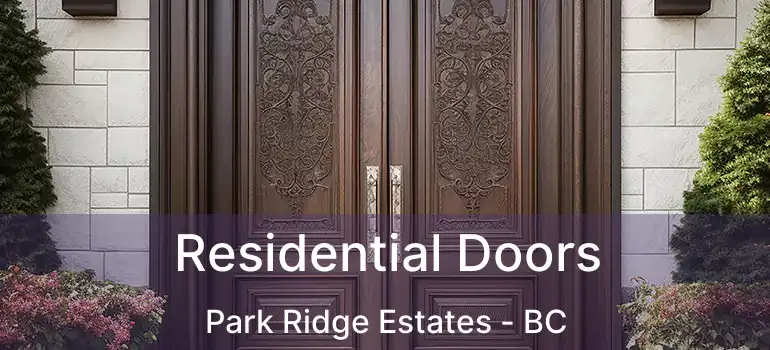  Residential Doors Park Ridge Estates - BC
