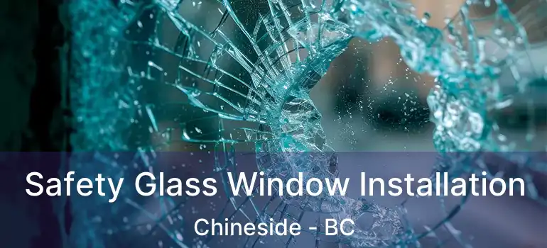  Safety Glass Window Installation Chineside - BC