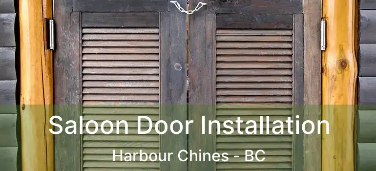  Saloon Door Installation Harbour Chines - BC