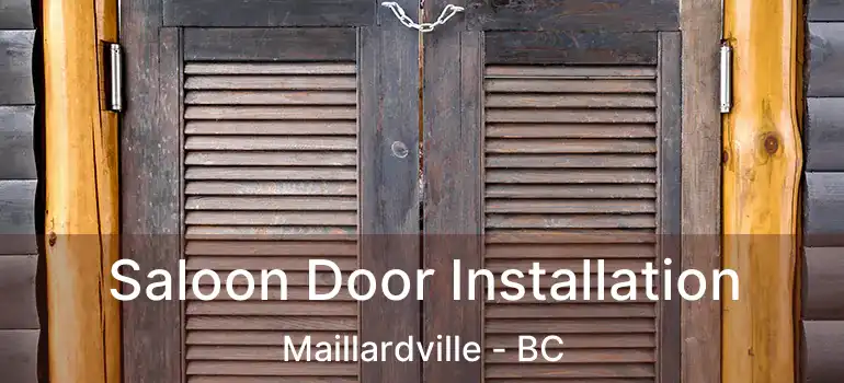  Saloon Door Installation Maillardville - BC