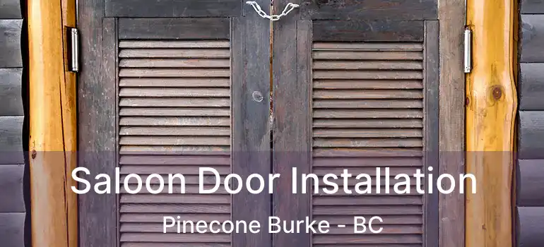  Saloon Door Installation Pinecone Burke - BC
