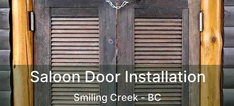  Saloon Door Installation Smiling Creek - BC