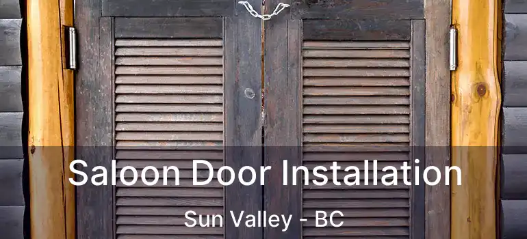  Saloon Door Installation Sun Valley - BC