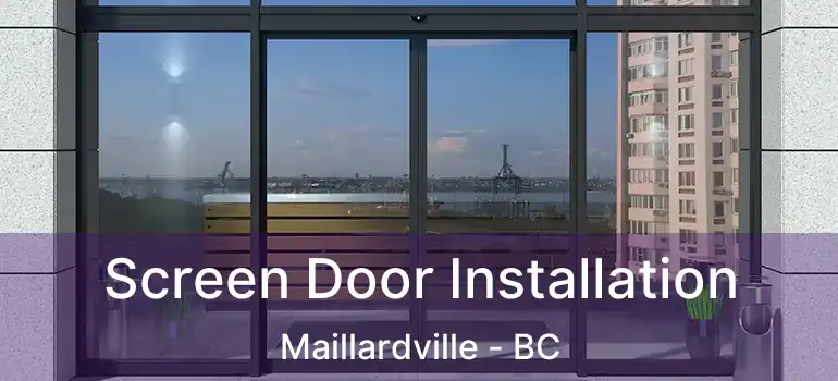  Screen Door Installation Maillardville - BC