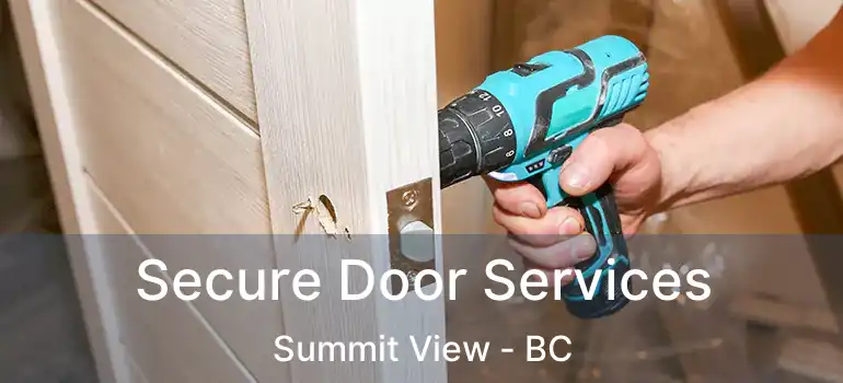  Secure Door Services Summit View - BC