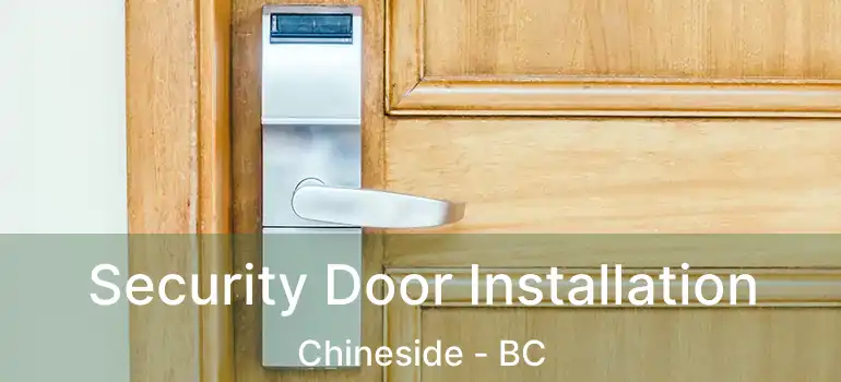  Security Door Installation Chineside - BC