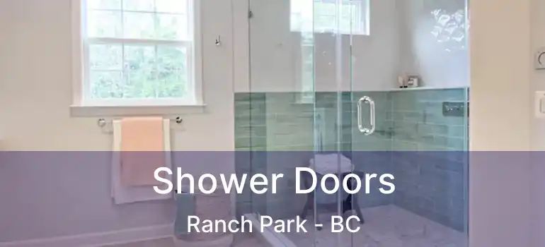  Shower Doors Ranch Park - BC