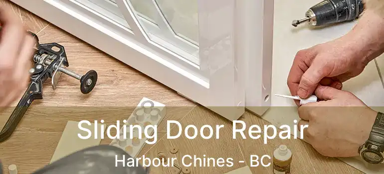  Sliding Door Repair Harbour Chines - BC