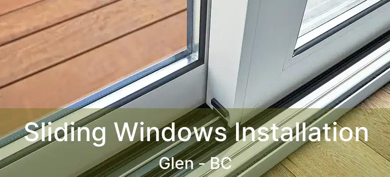  Sliding Windows Installation Glen - BC