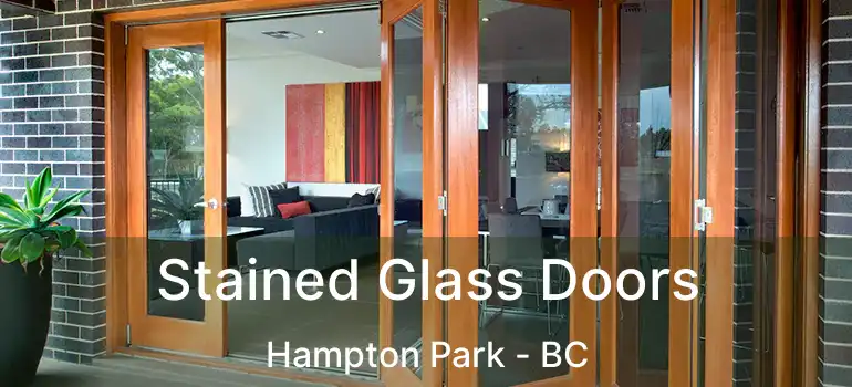  Stained Glass Doors Hampton Park - BC