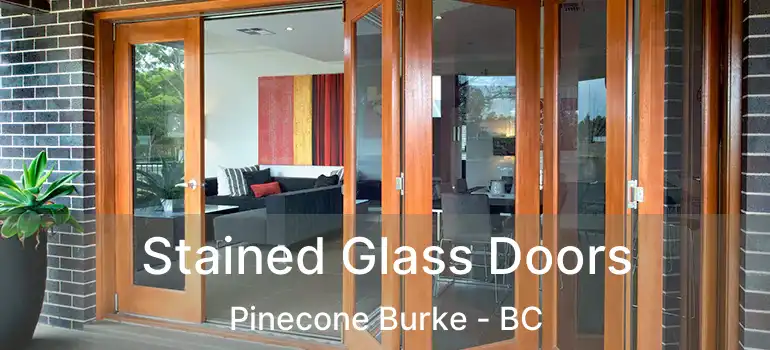  Stained Glass Doors Pinecone Burke - BC