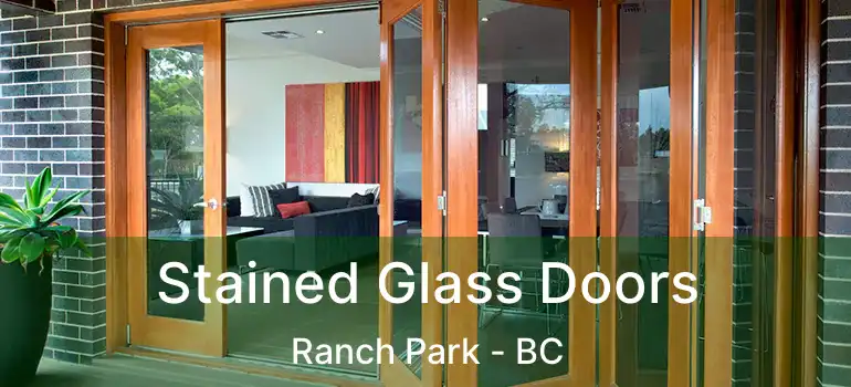  Stained Glass Doors Ranch Park - BC
