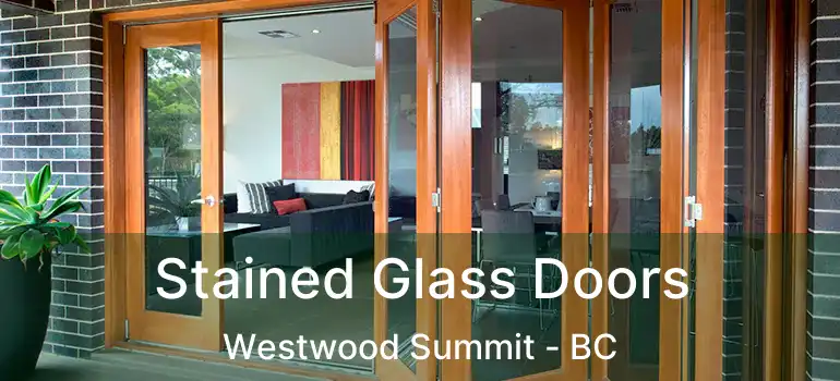  Stained Glass Doors Westwood Summit - BC