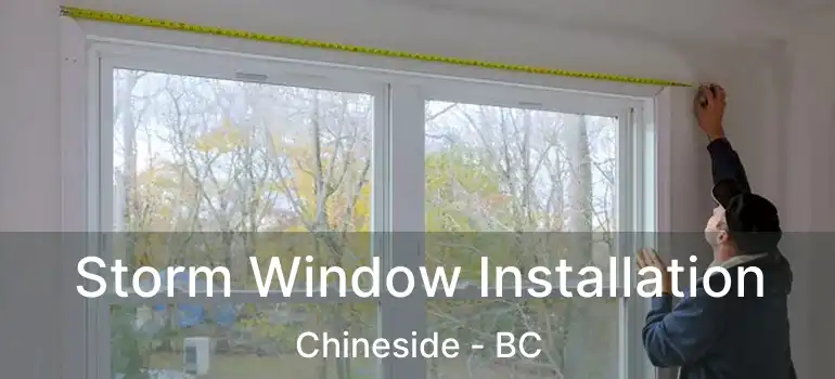  Storm Window Installation Chineside - BC