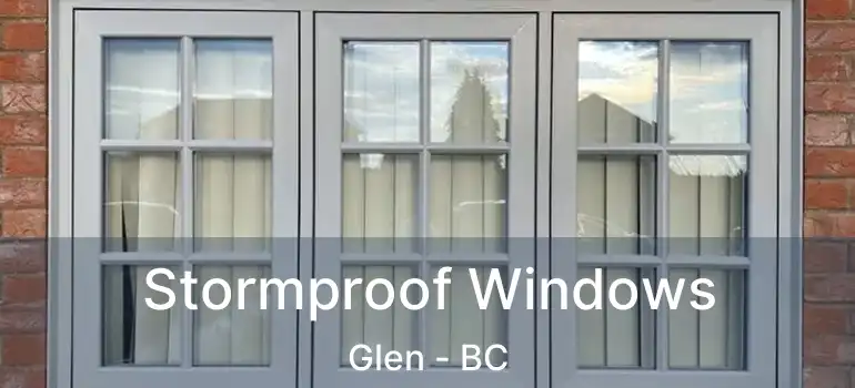  Stormproof Windows Glen - BC