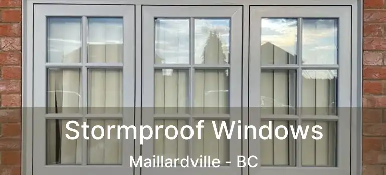  Stormproof Windows Maillardville - BC