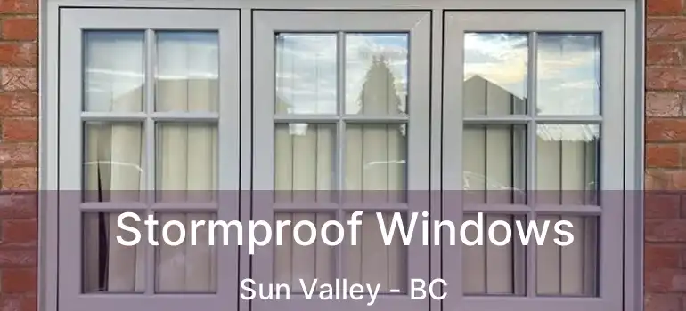  Stormproof Windows Sun Valley - BC
