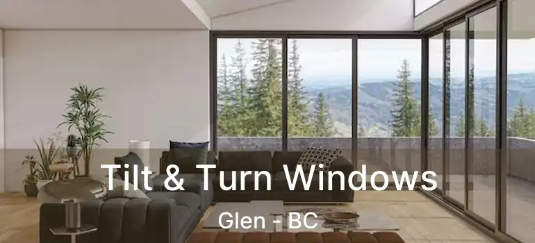 Tilt & Turn Windows Glen - BC
