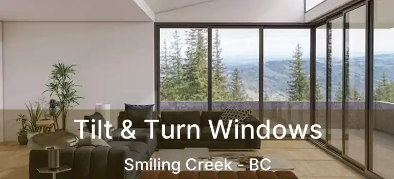 Tilt & Turn Windows Smiling Creek - BC