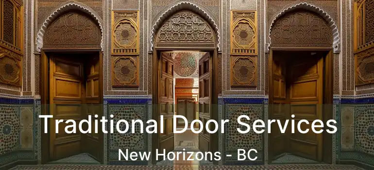  Traditional Door Services New Horizons - BC