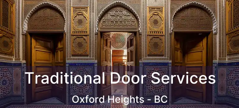  Traditional Door Services Oxford Heights - BC