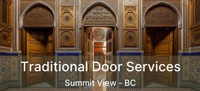 Traditional Door Services Summit View - BC