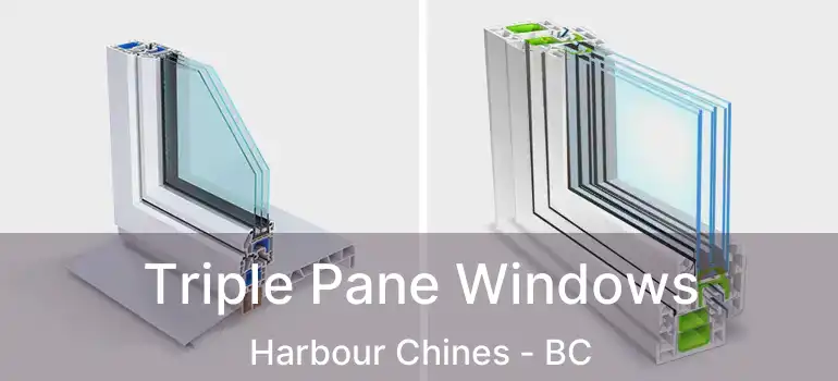  Triple Pane Windows Harbour Chines - BC