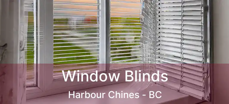  Window Blinds Harbour Chines - BC
