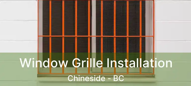  Window Grille Installation Chineside - BC