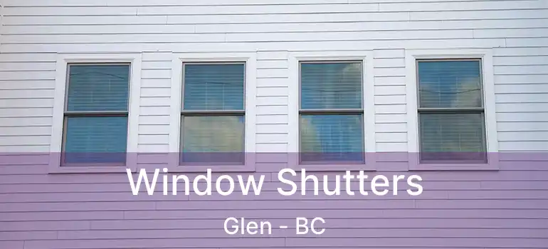  Window Shutters Glen - BC