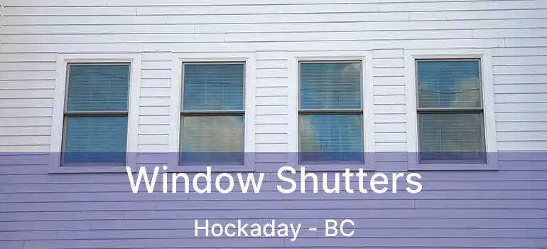  Window Shutters Hockaday - BC