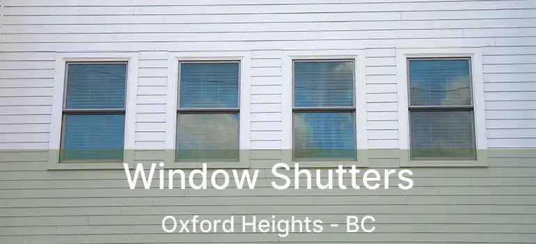  Window Shutters Oxford Heights - BC