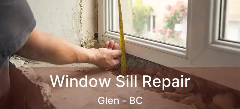  Window Sill Repair Glen - BC
