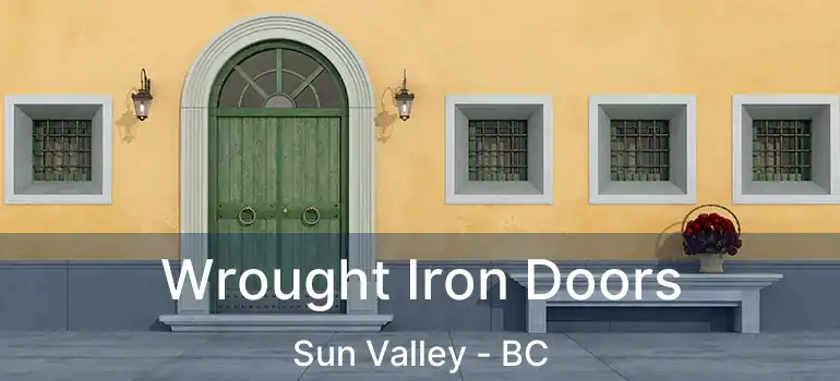  Wrought Iron Doors Sun Valley - BC